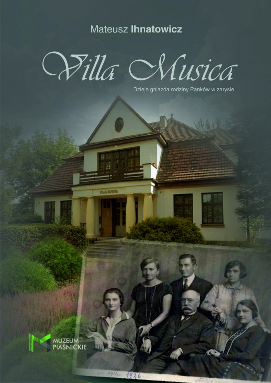 Villa Musica Dzieje gniazda rodziny Panków w zarysie okładka