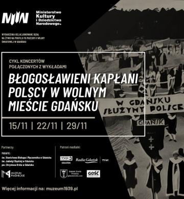Trzeci koncert z cyklu „Błogosławieni Kapłani polscy w Wolnym Mieście Gdańsku”