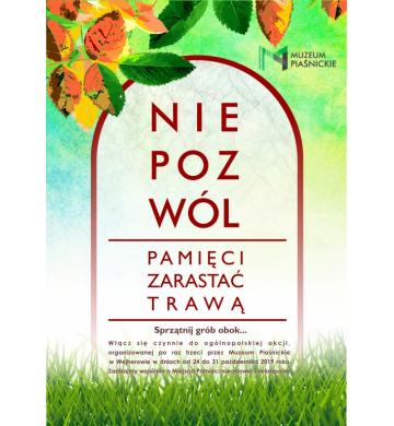 Nie pozwól pamięci zarastać trawą... Sprzątnij grób obok